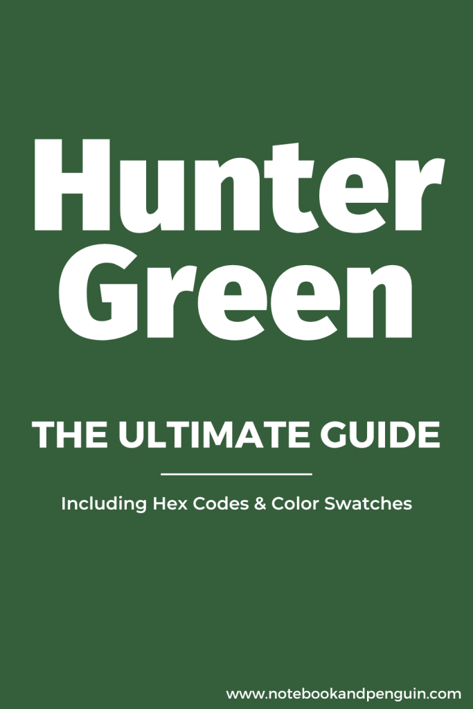 Hunter Green Color Guide Pinterest Pin