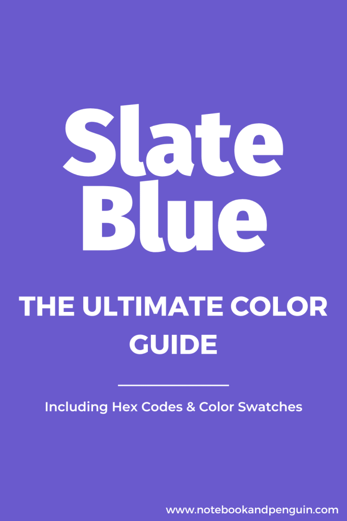 Slate Blue Color Guide Pinterest Pin