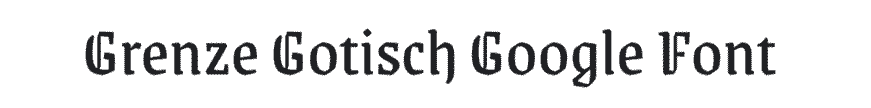 Genze Gotisch Gothic Google Font Example