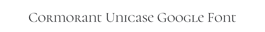 Cormorant Unicase Google Font Example