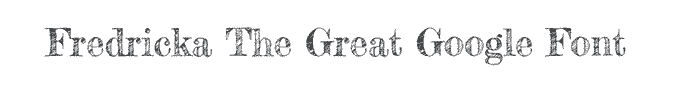 Fredricka The Great pretty Google font example