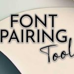Google Font Pairing Tool