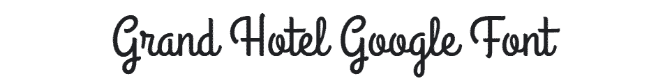 Grand Hotel Retro Google Font Example