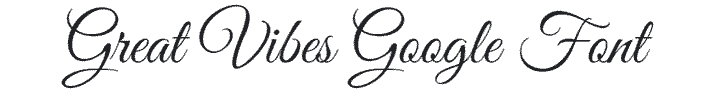 Great Vibes vintage font example