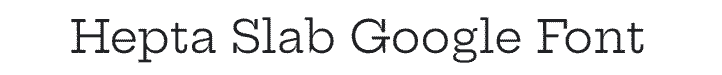 Hepta Slab Western Google Font Example