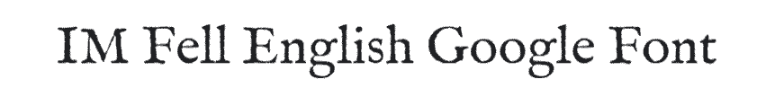 IM Fell Old English Font Example
