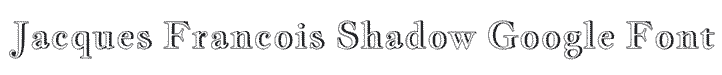 Jacques Francois Shadow Google font example