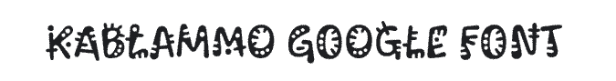 Kablammo quirky Google font example