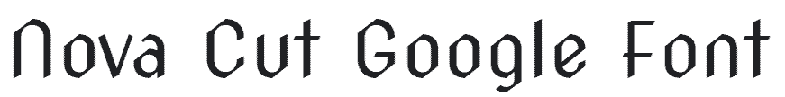 Nova Cut Blackletter Google Font Example