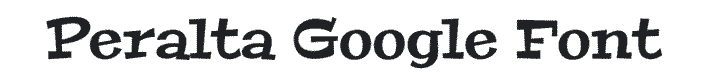 Peralta Google Font Example