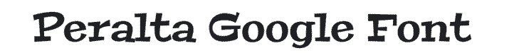 Peralta Teachers Google font