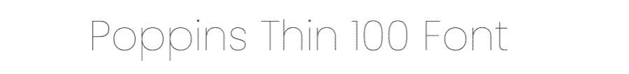 Poppins thin 100 font example