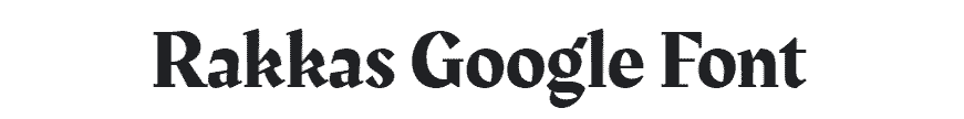 Rakkas Google Font Example