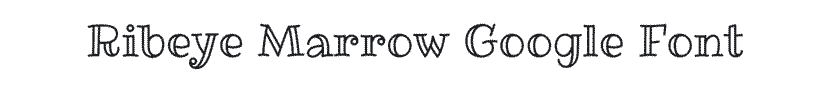 Ribeye Marrow cute Google font example