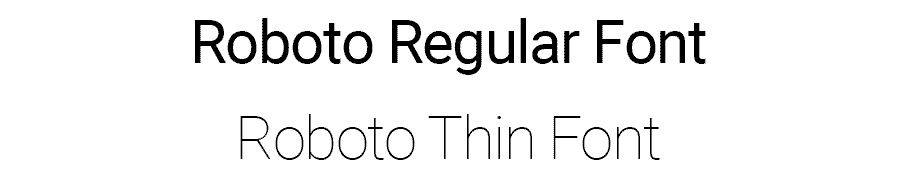 Roboto Google Font - Regular vs Thin Font Style