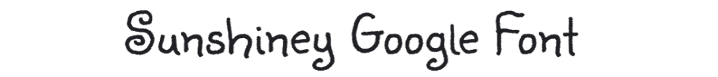 Sunshiney Google Font for Teachers