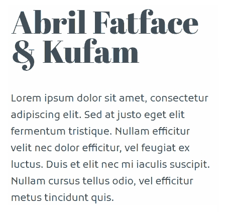 Abril Fatface and Kufam Google Font Pairing Example
