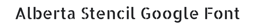 Alberta Google Stencil Font