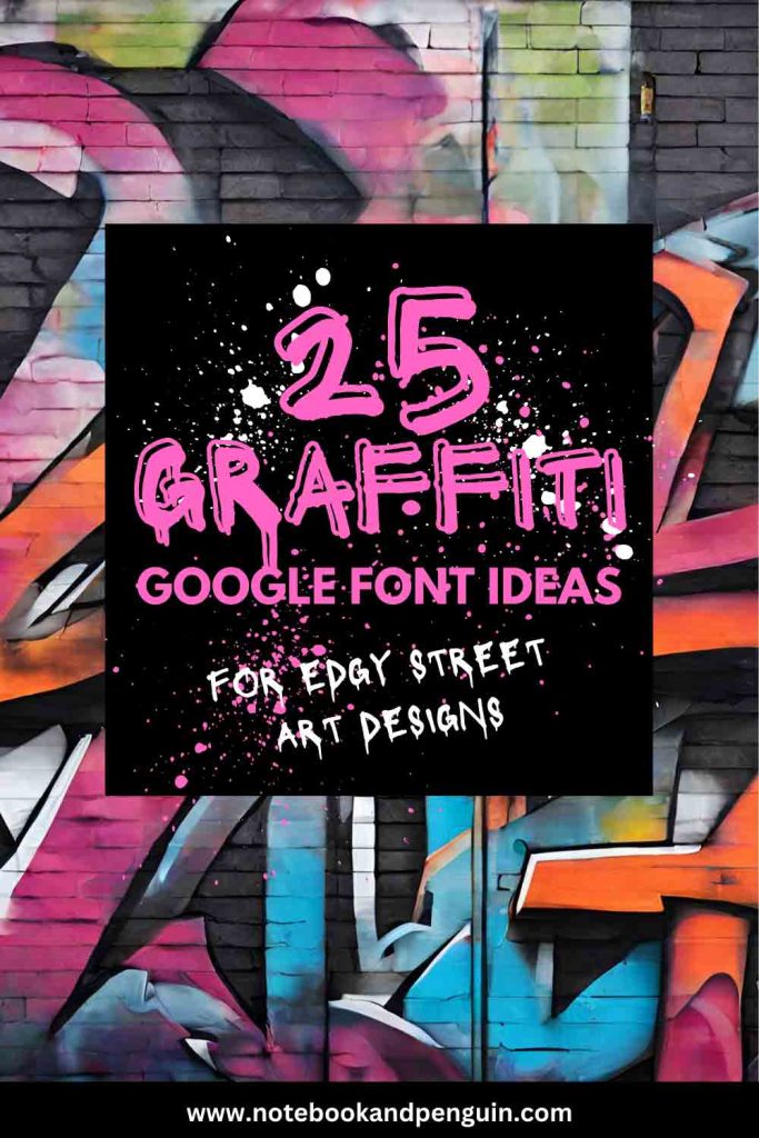 Graffiti google font ideas pinterest pin