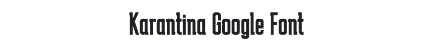 Karantina Google Font Example