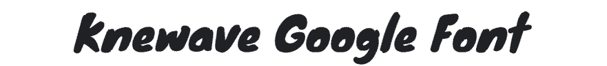 Knewave Google Font Example