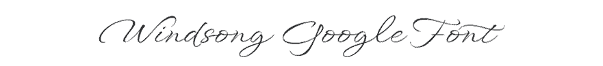 Windsong Google Font Example