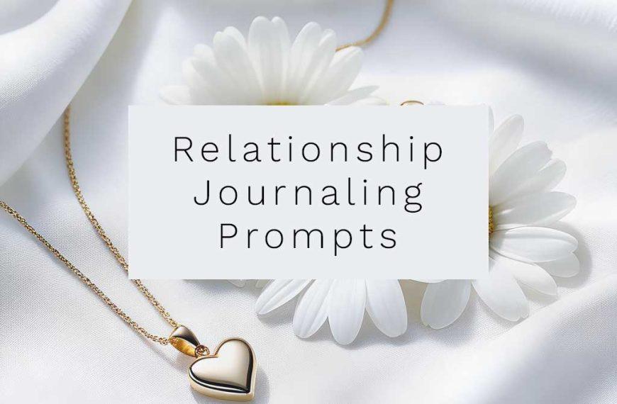 Relationship Journal Prompts