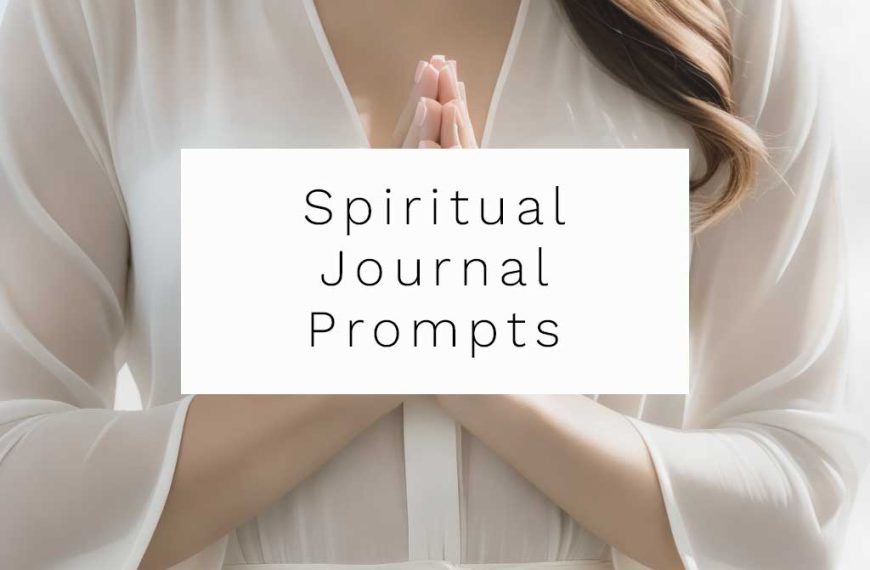 Journal Prompts For Spirituality