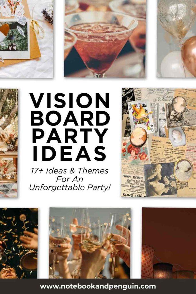 Vision board party ideas and themes Pinterest pin