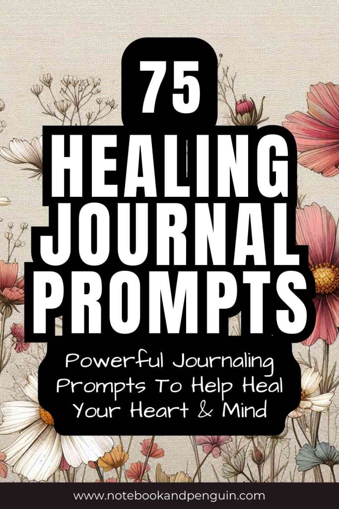 Healing journal prompts Pinterest Pin