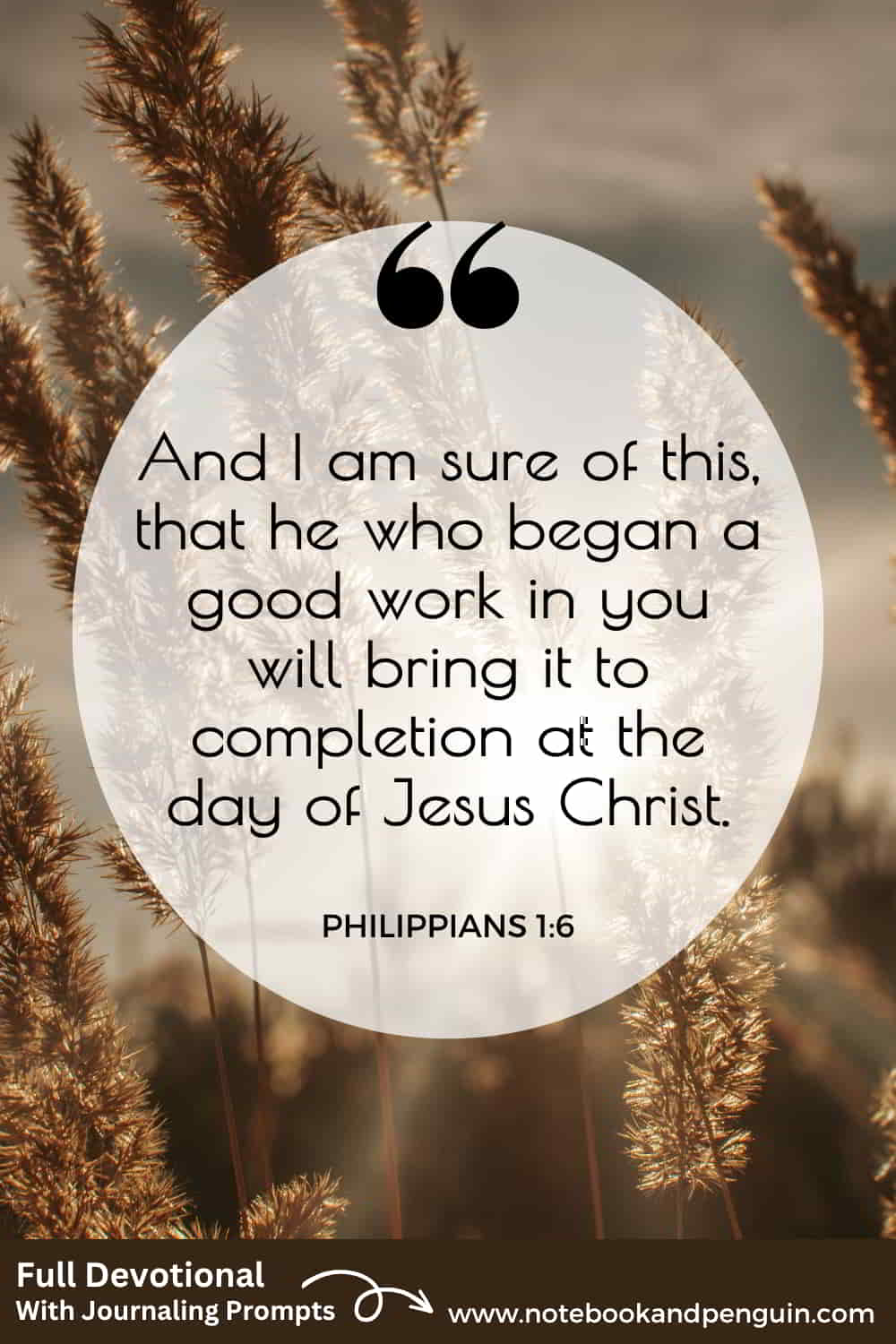 God Will Never Give Up On You Philippians 1 6