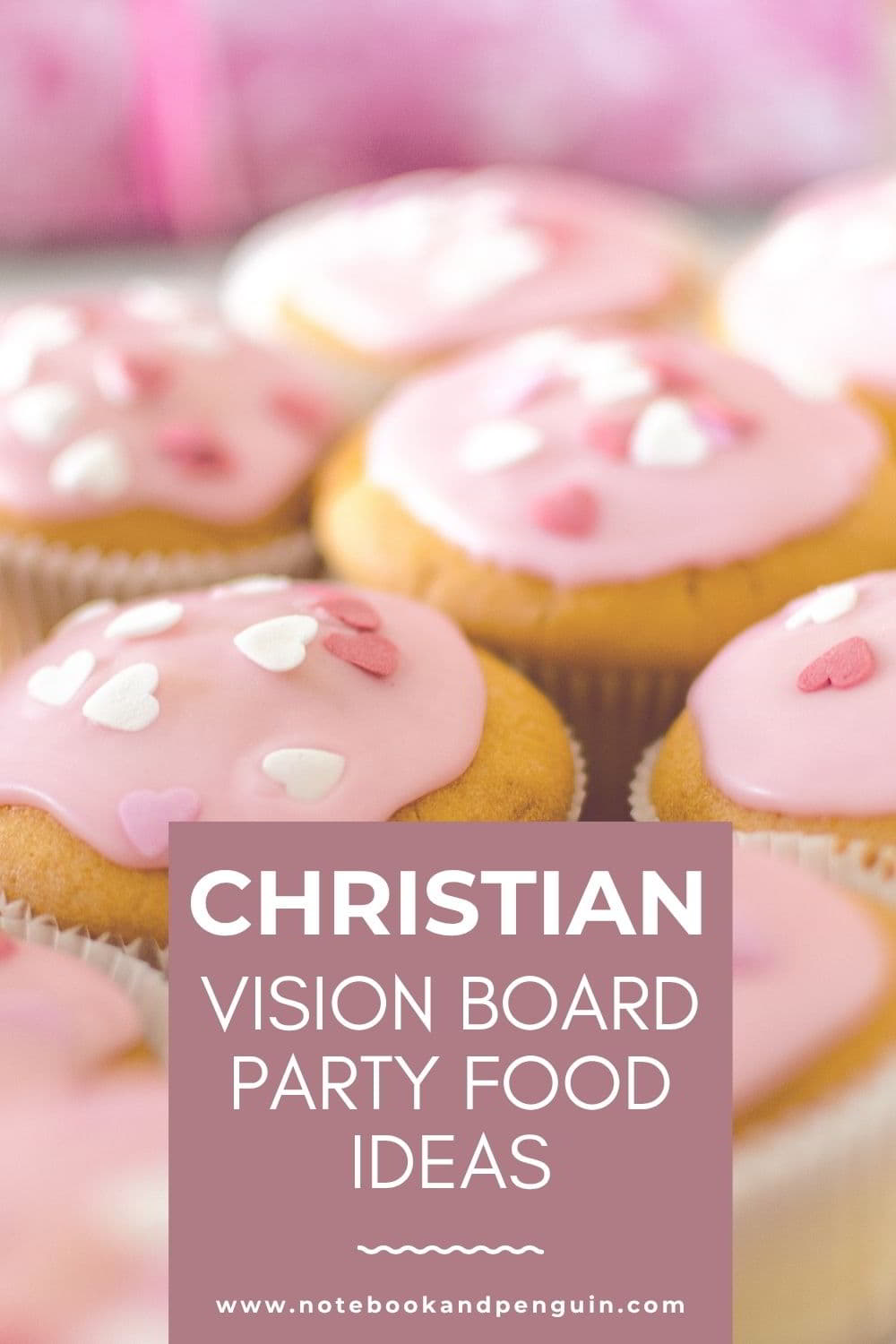 Party food ideas for Christian vision board parties