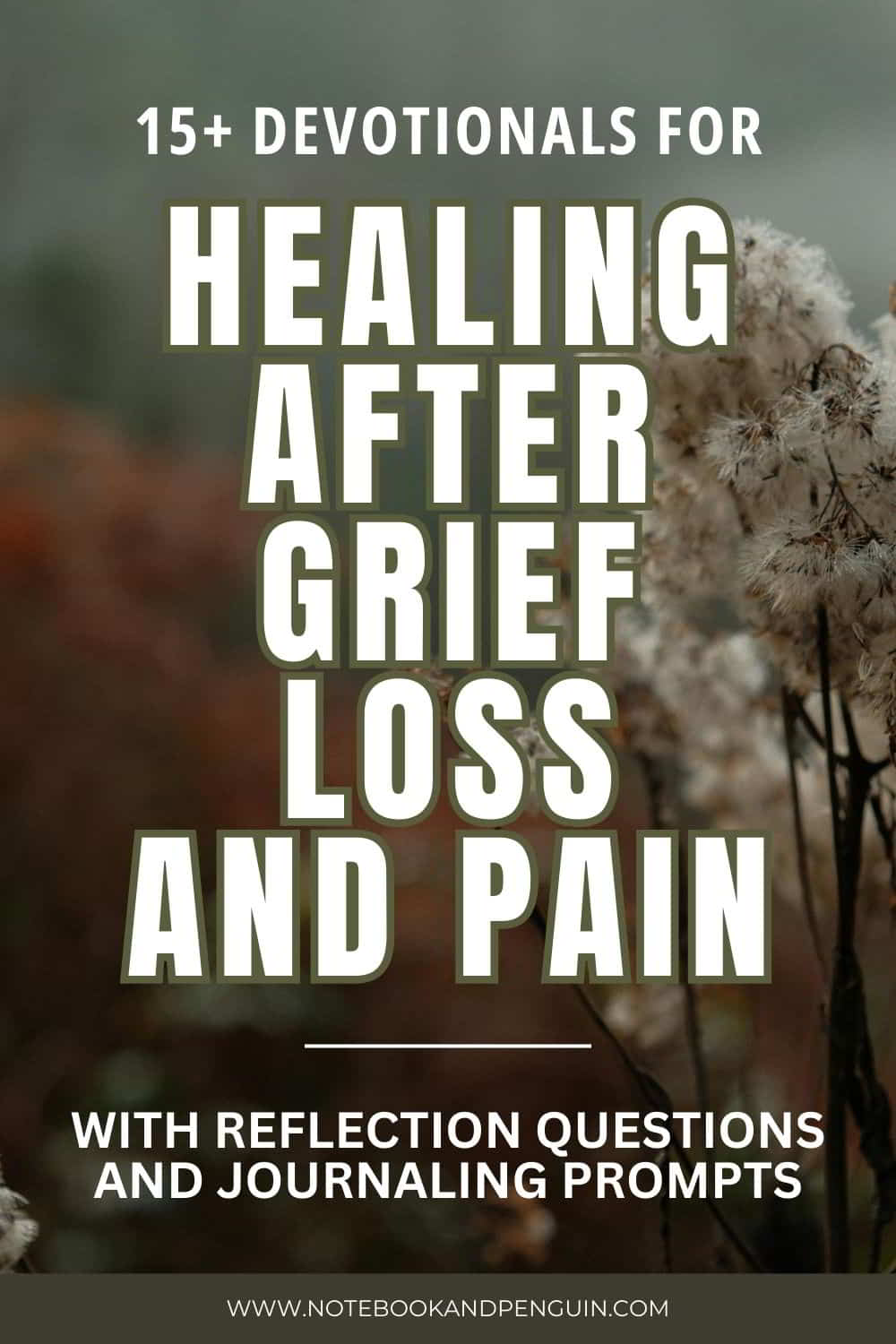 Devotionals for grief and healing Pinterest Pin