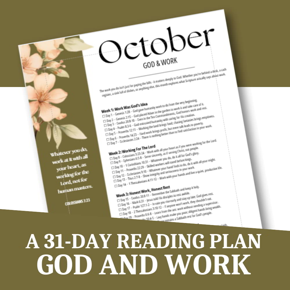 October Bible Reading Plan About God And Work